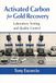 Activated Carbon for Gold Recovery: Laboratory Testing and Quality Control