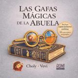 Las Gafas Mágicas de la Abuela