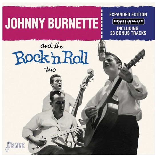 And Johnny Burnette - And The Rock 'N Roll Trio. (CD)