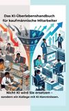Das tredition GmbH Das KI-Überlebenshandbuch für kaufmännische Mitarbeiter