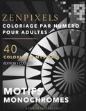 Coloriage par Numéro pour Adultes : Motifs Monochromes