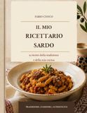 IL MIO RICETTARIO SARDO: 15 ricette della tradizione e della mia cucina