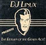 Sonic Rendezvous DJ Linux - Return Of The Geary Act! (CD)