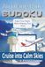 Airplane Ride Sudoku Cruise Into Calm Skies: Sudoku With Easy To Read Print for Air Plane Rides| 6x9 inches, 110 Pages | 50+ puzzles... For Vacation, Holidays and Free Time.