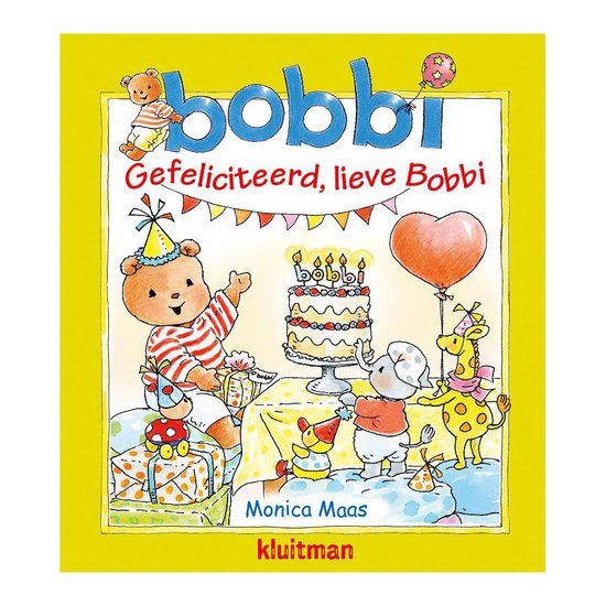 Gefeliciteerd, lieve Bobbi! (Hardcover)