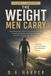 The Modern Man The Weight Men Carry Paperback