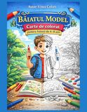 Băiatul Model: Carte de colorat pentru băieți de 4–8 ani
