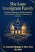The Lone Immigrant Family: A Modern Blueprint for Building Resilient Family Systems Without a Grandparent Rotation
