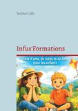 Infus'Formations Jeux d'âme, de corps et de lien pour les enfants