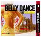 Belly Dance (Special Box 2cd+DVD)