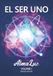 EL SER UNO AlmaLuz Volume I: (English Edition)