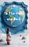 To Libri GmbH To the Moon and Back Paperback