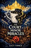 The Libri GmbH The Court of Minor Miracles Paperback