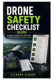 Drone Safety Checklist Guide