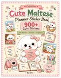 Maltese Days: A Cute Four Seasons Sticker Book
