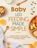 Baby-Led Independently Published Baby-Led Feeding Made Simple