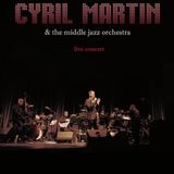 Sonic Rendezvous Cyril Martin & The Middle Jazz Orchestra - Live Concert (LP)