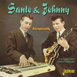 Music&Words Santo & Johnny - Sleepwalk. The First Two Stereo Albums (CD)