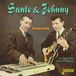 Music&Words Santo & Johnny - Sleepwalk. The First Two Stereo Albums (CD)