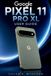 Google Pixel 11 Pro XL User Guide
