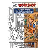 MY WORKSHOP: 39 Coloring Pages and 2 Spot-the-Difference Challenges for Young Builders Ages 4–8