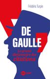 De Gaulle: Le grand dictionnaire des citations