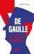 De Gaulle: Le grand dictionnaire des citations
