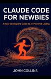 Claude Code for Newbies (Revised & Expanded Spring 2026)