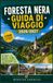 FORESTA NERA GUIDA DI VIAGGIO 2026/2027
