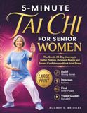 5-MINUTE TAI CHI FOR SENIOR WOMEN