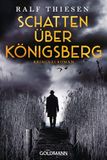 Schatten Goldmann TB Schatten über Königsberg Paperback 448 pagina's
