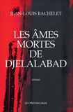 Les âmes mortes de Djelalabad