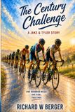 The Century Challenge: A Jake and Tyler Story