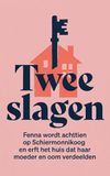 Twee slagen: Fenna wordt achttien op Schiermonnikoog en erft het huis dat haar moeder en oom verdeelden