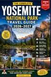 Yosemite National Park Travel Guide 2026-2027