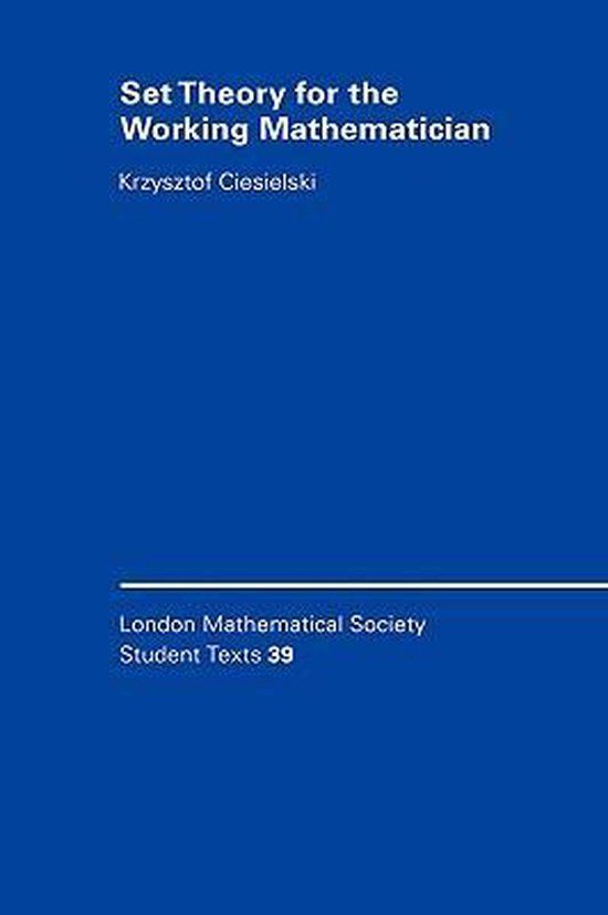 Set Cambridge University Press Set Theory for the Working Mathematician Paperback