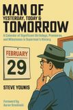 Man Libri GmbH Man of Yesterday, Today & Tomorrow: A Calendar of Significant Birthdays, Premieres, and Milestones in Superman's History Paperback