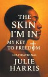 The Libri GmbH The Skin I'm In Paperback