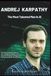 Andrej Karpathy: The Most Talented Man in AI: The Extraordinary Journey from Computer Vision to the Race for Artificial Intelligence That Understands the World