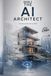 THE AI ARCHITECT BOOK 2: Visualization & BIM