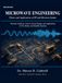 Microwave Engineering: Theory and Applications of RF and Microwave Systems: Network Analysis, Active Circuit Design, and Applications in 5G, Radar, and Satellite Systems — New Edition