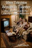 When Libri GmbH When Television Brought Us Together / Paperback / 2026