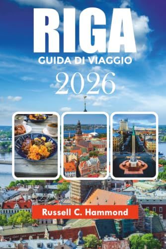 RIGA GUIDA DI VIAGGIO 2026