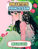 Die Letzte Prinzessin Malbuch: Farbung Seiten Von Multikulturellen Königinnen Königlichen Frauen Kaiserin Palast Mittelalter Königreich Burg Adelig ... Stressabbau | Für Kinder Erwachsene