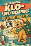 Der tiptop Der ultimative Klo-Adventskalender für Golden-Retriever-Fans