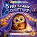 I Libri GmbH Gentle Lessons for Big Feelings- I Feel Scared Sometimes