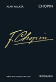 Chopin. Biografia. Tom 2: Paryż-Panteon, 1838–1849