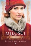 Przysięga miłości. Cykl Mieć odwagę by marzyć. Tom 3