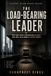 The Load-Bearing Leader: Why Your Team’s Dysfunction Is Yours—And What to Do About It Before Monday