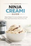 The Complete Ninja Creami Guide